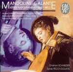 Cover for album: Sonate Nº 1 En Ré MajeurChristian Schneider (5), Sylvie Pécot-Douatte – Mandoline Galante / Maîtres Napolitains Au XVIIIᵉ Siècle(CD, Album)