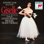 Cover for album: Adolphe Adam  - The London Symphony Orchestra, Michael Tilson Thomas – Music From Giselle
