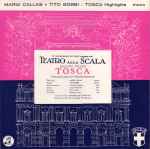 Cover for album: Maria Callas / Tito Gobbi / Orchestra And Chorus Of La Scala Opera House, Milan Conducted By Victor De Sabata – Highlights From 