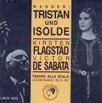 Cover for album: Wagner, Kirsten Flagstad, Victor De Sabata – Tristan Und Isolde, Teatro Alla Scala, Feb. 26, 1947 (Excerpts)(CD, )