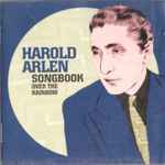 Cover for album: Harold Arlen, Various – Harold Arlen Songbook - Over The Rainbow(CD, Compilation)