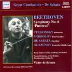 Cover for album: Beethoven / Mossolov / Glazunov - Victor De Sabata – Symphony No. 6 