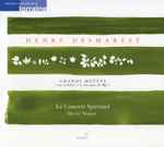 Cover for album: Henry Desmarest - Le Concert Spirituel, Hervé Niquet – Grands Motets, Vol. II (Un Scandale À La Musique Du Roi)(CD, )
