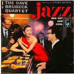 Cover for album: The Dave Brubeck Quartet – Jazz: Red Hot And Cool