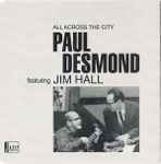 Cover for album: Paul Desmond featuring Jim Hall – All Across The City(CD, EP, Promo)