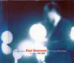 Cover for album: Paul Desmond Featuring Jim Hall – The Complete RCA Victor Recordings(Box Set, Compilation, Remastered, 5×CD, Compilation, Remastered)