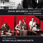 Cover for album: The Dave Brubeck Quartet With Paul Desmond – The Complete Storyville Broadcasts(3×CD, Compilation)