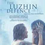Cover for album: Alexandre Desplat, The London Symphony Orchestra – The Luzhin Defence (Original Film Soundtrack)