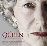 Cover for album: Alexandre Desplat, The London Symphony Orchestra – The Queen (Music From The Motion Picture)