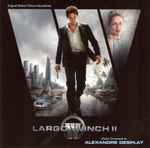Cover for album: Largo Winch II (Original Motion Picture Soundtrack)
