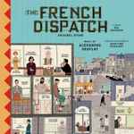 Cover for album: The French Dispatch (Original Soundtrack)