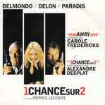 Cover for album: Carole Fredericks / Alexandre Desplat – 1 Chance Sur 2(CD, Single)
