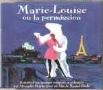 Cover for album: Marie-Louise Ou La Permission - Extraits!(CD, Sampler, Promo)