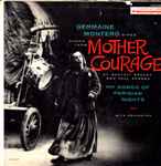 Cover for album: B. Brecht Et P. Dessau Par Jacques Prévert, Joseph Kosma, Germaine Montero – Songs From Mother Courage / Songs Of Parisian Nights(LP, Mono)