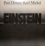 Cover for album: Paul Dessau / Karl Mickel - Theo Adam, Peter Schreier, Reiner Süß, Chor der Deutschen Oper Berlin, Staatskapelle Berlin, Otmar Suitner – Einstein