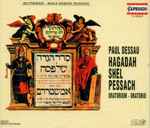 Cover for album: Paul Dessau, Philharmonisches Staatsorchester Hamburg, Gerd Albrecht – Hagadah Shel Pessach(2×CD, Album)