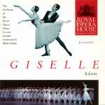 Cover for album: Adolphe Adam ; Orchestra Of The Royal Opera House, Covent Garden, Mark Ermler – Giselle