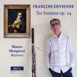 Cover for album: François Devienne, Mauro Monguzzi – Six Sonatas Op. 24(CD, Album)
