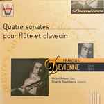 Cover for album: François Devienne - Michel Debost, Brigitte Haudebourg – Quatre Sonates Pour Flûte Et Clavecin(CD, )
