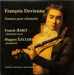 Cover for album: François Devienne, Franck Amet, Hugues Leclere – Sonates Pour Clarinette(CD, )