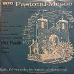 Cover for album: Anton Diabelli, Th. Munz – Pastoral-Messe In F-Dur Opus 147 / 150. Psalm In Es-Dur(LP)