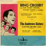 Cover for album: Bing Crosby Con Ken Darby Singers Y Victor Young Y Orquesta  /  The Andrews Sisters Con Desi Arnez, Sonny Burke Y Orquesta – Anniversary Song(7