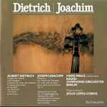 Cover for album: Albert Dietrich (2), Joseph Joachim - Hans Maile, Radio-Symphonie-Orchester Berlin, Jesús López-Cobos – Dietrich / Joachim