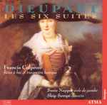Cover for album: Dieupart - Francis Colpron - Susie Napper - Skip Sempé – Les Six Suites(2×CD, Album)