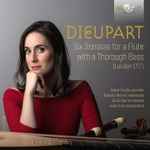 Cover for album: Dieupart, Isabel Favilla, Roberto Alonso Álvarez, Giulio Quirici, João Rival – Six Sonatas For A Flute With A Thorough Bass(CD, Album)