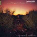 Cover for album: James Dillon (2) - Arditti String Quartet, Nieuw Ensemble – Traumwerk / String Quartet No. 2 / Parjanya-vata / Vernal Showers(CD, )