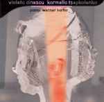 Cover for album: Violeta Dinescu / Karmella Tsepkolenko - Piano: Werner Barho – Violeta Dinescu / Karmella Tsepkolenko(CD, Album)