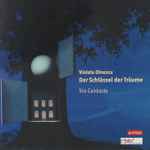 Cover for album: Violeta Dinescu I Trio Contraste – Der Schlüssel Der Träume(CD, Album)