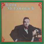 Cover for album: Lass From The Delicate AirJohn McCormack (2) – John McCormack(3×LP, Compilation, Club Edition, Mono, Box Set, )