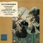 Cover for album: Dittersdorf — The Mannheim Chamber Orchestra – Double Bass Concerto / Sinfonia Concertante For Double Bass & Viola / Oboe Concerto