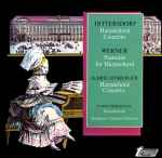Cover for album: Dittersdorf / Werner / Albrechtsberger, Janos Sebestyen – Harpsichord Concerto / Pastorale For Harpsichord / Harpsichord Concerto