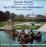 Cover for album: Joseph Haydn / Karl Ditters von Dittersdorf, Jela Špitková, Bratislava Chamber Ensemble, Vlastimil Horák – Violin Concerto No. 1 In C Major / Violin Concerto In G Major