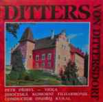 Cover for album: Ditters Von Dittersdorf - Petr Přibyl, Jihočeská Komorní Filharmonie Conductor Ondřej Kukal – Ditters Von Dittersdorf(CD, )