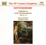 Cover for album: Dittersdorf, Failoni Orchestra, Hanspeter Gmür – Sinfonias On Ovid's Metamorphoses Nos. 4 - 6(CD, Album)