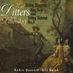 Cover for album: Carl Ditters von Dittersdorf, Kubín Quartet, Jiří Hošek – String Quartets Nos. 4-6 And String Quintet No. 3(CD, Album)