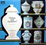 Cover for album: Dittersdorf, Camerata Academia Of The Salzburg Mozarteum, Uli Weder – Doktor Und Apotheker (Comic Opera In 3 Acts)(LP, Stereo)