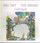 Cover for album: Radka Toneff / Steve Dobrogosz – Fairytales