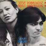 Cover for album: Steve Dobrogosz, Berit Andersson – Scary Bright(LP, Album, Stereo)