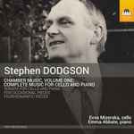 Cover for album: Stephen Dodgson - Evva Mizerska, Emma Abbate – Chamber Music, Volume One: Complete Music For Cello And Piano(CD, Album)