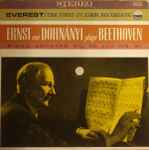 Cover for album: Ernst von Dohnányi / Beethoven – Ernst Von Dohnányi Plays Beethoven: Piano Sonatas No. 30 And No. 31