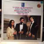 Cover for album: Ludwig van Beethoven, Ernst von Dohnányi, Trio Arcata – String Trio Serenade(LP)