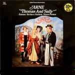 Cover for album: Arne, Northern Sinfonia, Simon Preston – Thomas And  Sally