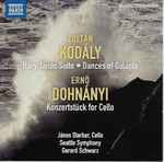 Cover for album: Zoltán Kodály, Ernö Dohnányi, Janos Starker, Seattle Symphony, Gerard Schwarz – Hary Janos Suite • Dances Of Galanta / Konzertstück For Cello(CD, Album)