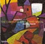 Cover for album: Dohnányi, Martin Roscoe – The Complete Solo Piano Music Volume One(CD, Album)