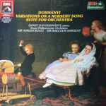 Cover for album: Ernst von Dohnányi, The Royal Philharmonic Orchestra, Sir Adrian Boult, Sir Malcolm Sargent – Variations On A Nursery Song / Suite For Orchestra(LP, Compilation, Remastered, Stereo)