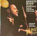 Cover for album: Heifetz, Brahms, Dohnanyi, Strauss, Rubinstein, Primrose, Feuermann – Trio Op.8 / Serenade / Violin Sonata(CD, Compilation)